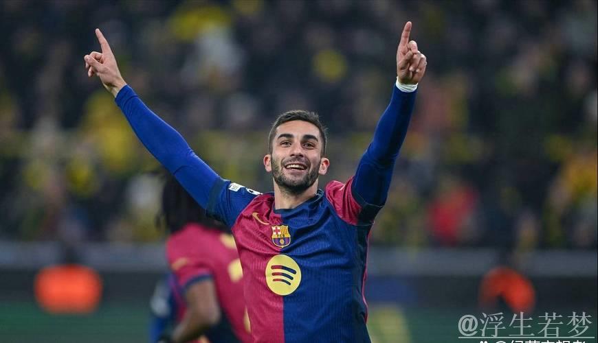 巴萨续约核心球员，费兰潜力成为下一目标